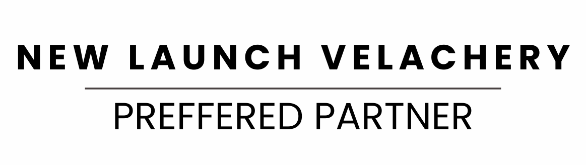 New Launch Velachery 